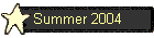 Summer 2004